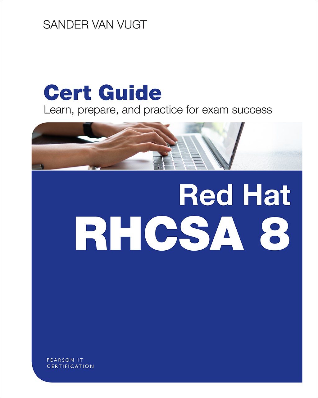 Red Hat Rhcsa 8 Cert Guide Ex200 Paperback Sander Van Vugt