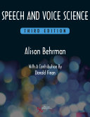 Speech And Voice Science 3rd Behrman A