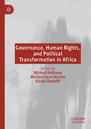Governance Human Rights And Political Transformation In Africa Michael Addaney