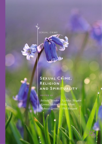 Sexual Crime Religion And Spirituality Belinda Winder Nicholas Blagden