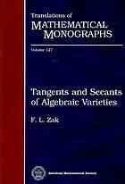 Tangents And Secants Of Algebraic Varieties Reprint Zak F L