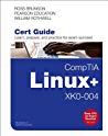 Comptia Linux Xk0004 Cert Guide Ross Brunson William Rothwell