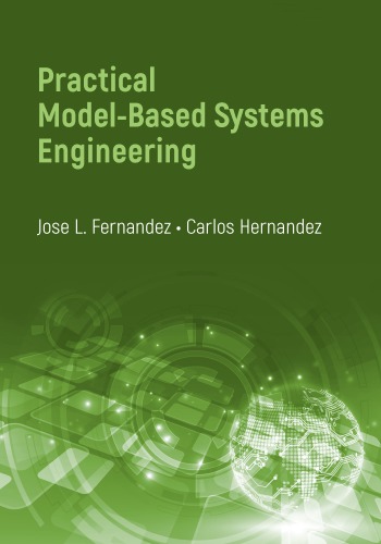 Practical Modelbased Systems Engineering Jose L Fernandez Carlos Hernandez