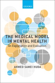 The Medical Model In Mental Health An Explanation And Evaluation 1st Edition Samei Huda