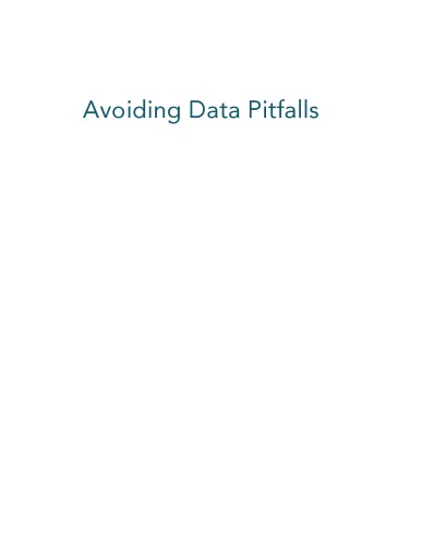 Avoiding Data Pitfalls How To Steer Clear Of Common Blunders When Working With Data And Presenting Analysis And Visualizations Ben Jones