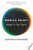 Hope In The Dark Ebook Rebecca Solnit