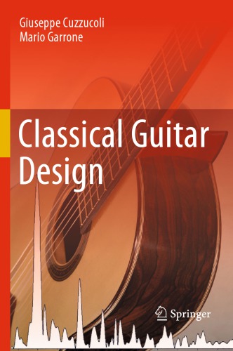 Classical Guitar Design Giuseppe Cuzzucoli Mario Garrone