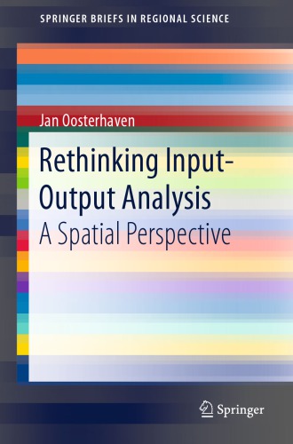 Rethinking Inputoutput Analysis A Spatial Perspective Jan Oosterhaven