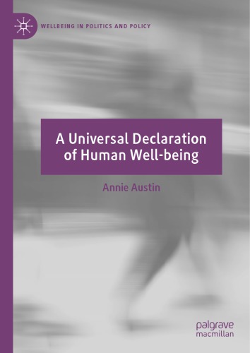 A Universal Declaration Of Human Wellbeing Annie Austin