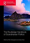 The Routledge Handbook Of Scandinavian Politics Peter Nedergaard Anders Wivel