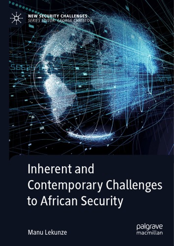 Inherent And Contemporary Challenges To African Security Manu Lekunze