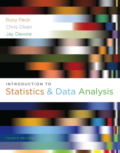 Introduction To Statistics Data Analysis Roxy Peck Chris Olsen