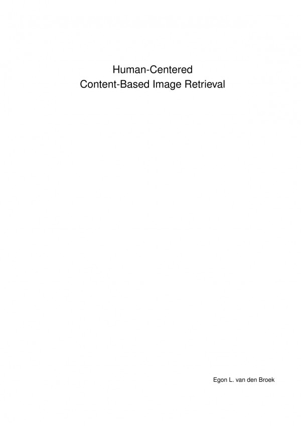 Humancentered Contentbased Image Retrieval Cbir Egon L Van Den Broek