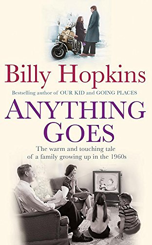 Anything Goes The Hopkins Family Saga Book 6 A Wonderful Tale About Life In The 1960s Hopkins Billy