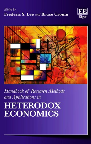 Handbook Of Research Methods And Applications In Heterodox Economics Frederic S Lee