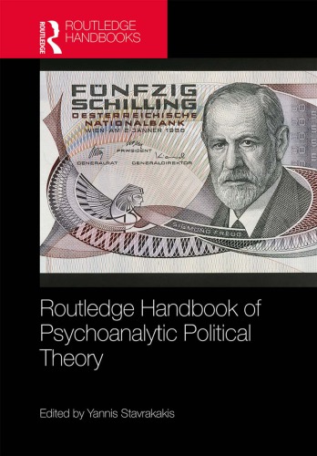 Routledge Handbook Of Pyschoanalytic Political Theory Yannis Stavrakakis