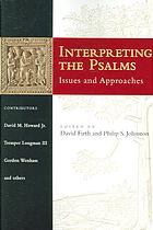 Interpreting The Psalms Issues And Approaches Firth David G Johnston
