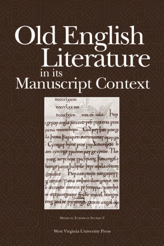 Old English Literature In Its Manuscript Context Joyce Tally Lionarons Ed