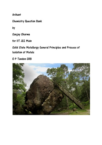 Arihant Chemistry Question Bank By Sanjay Sharma For Iit Jee Main Solid State Metallurgy General Principles Processes Of Isolation Of Metals O P Tandon Grb Sanjay Sharma O P Tandon
