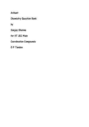 Arihant Chemistry Question Bank By Sanjay Sharma For Iit Jee Main Coordination Compounds O P Tandon Sanjay Sharma O P Tandon