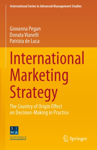 International Marketing Strategy The Country Of Origin Effect On Decisionmaking In Practice Giovanna Pegan