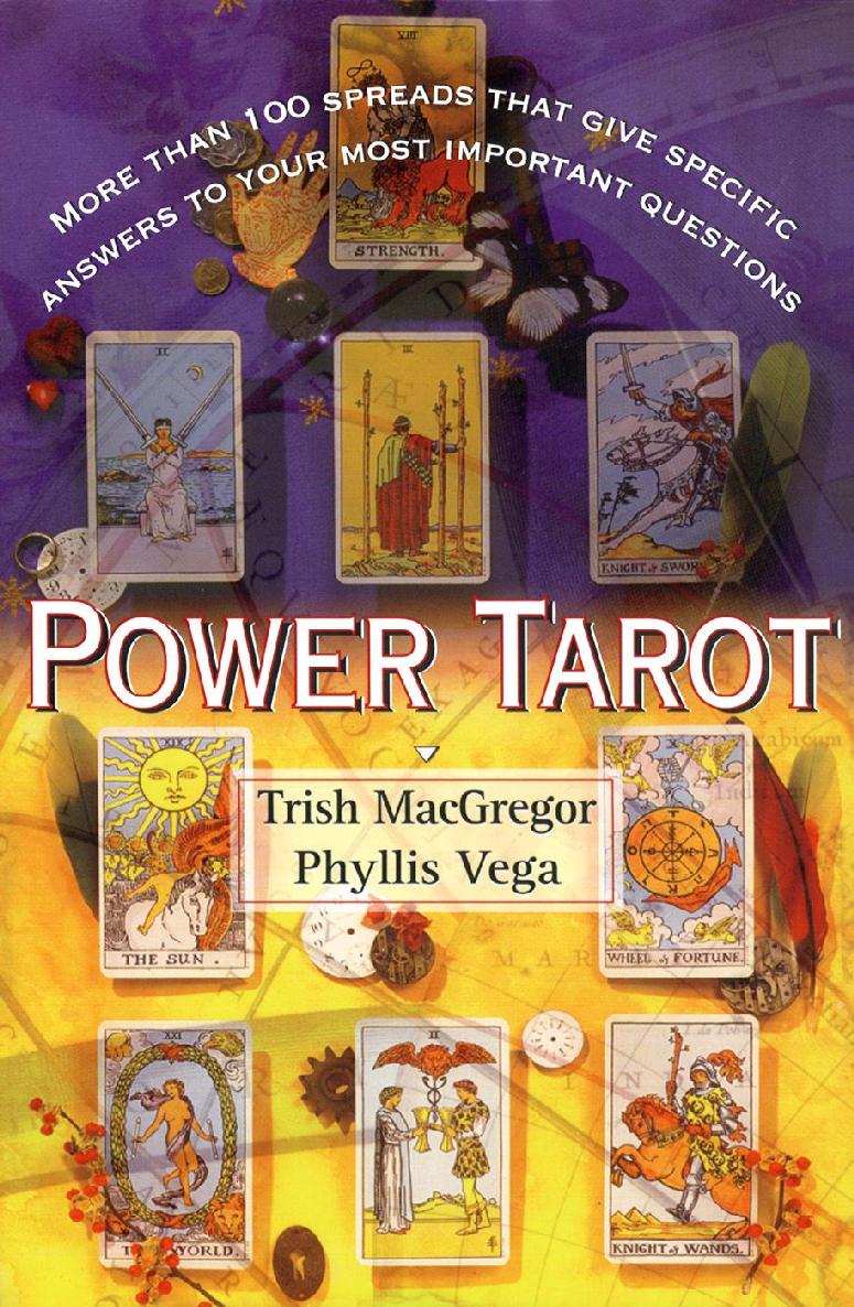 Power Tarot More Than 100 Spreads That Give Specific Answers To Your Most Important Question Retail Phyllis Vega