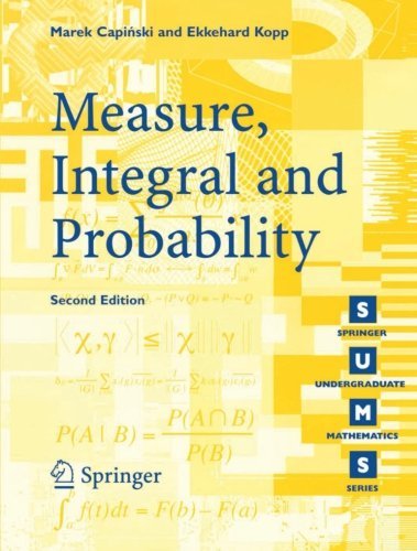 Measure Integral And Probability Marek Capinski Ekkehard Kopp