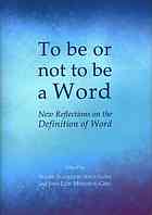 To Be Or Not To Be A Word New Reflections On The Definition Of Word Ibarretxeantuano