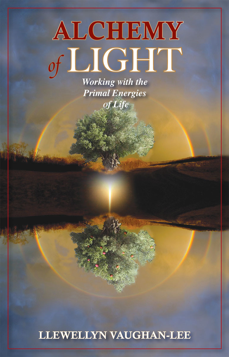 Alchemy Of Light Working With The Primal Energies Of Life 2nd Edition Retail Llewellyn Vaughanlee