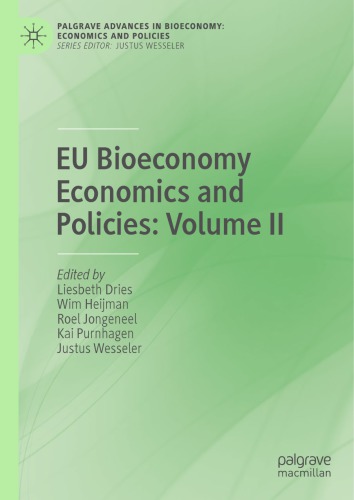 Eu Bioeconomy Economics And Policies Volume Ii Liesbeth Dries