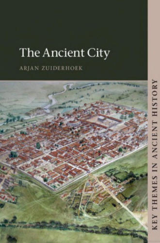The Ancient City Arjan Zuiderhoek