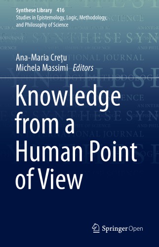 Knowledge From A Human Point Of View Anamaria Retu Michela Massimi