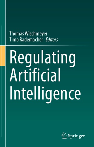 Regulating Artificial Intelligence Thomas Wischmeyer Timo Rademacher