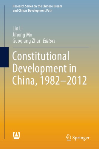 Constitutional Development In China 19822012 Lin Li Jihong Mo