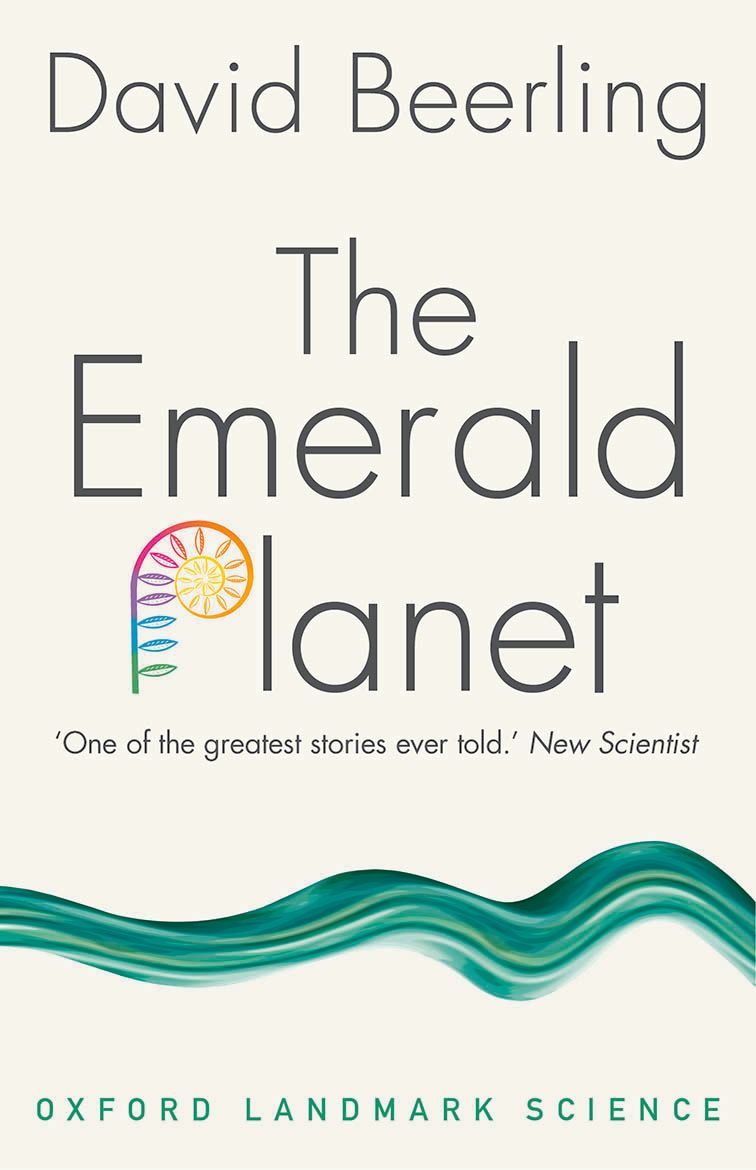 The Emerald Planet How Plants Changed Earths History Retail David Beerling