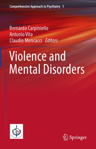 Violence And Mental Disorders Bernardo Carpiniello Antonio Vita