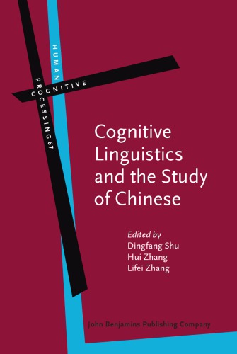 Cognitive Linguistics And The Study Of Chinese Dingfang Shu Hui Zhang