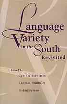 Language Variety In The South Revisited Cynthia Bernstein Thomas E Nunnally