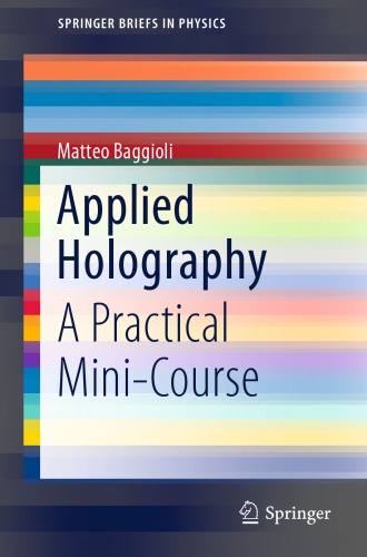 Applied Holography A Practical Minicourse Matteo Baggioli