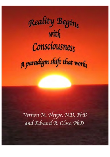 Reality Begins With Consciousness Rbc A Paradigm That Works 2nd Vernon M Neppe