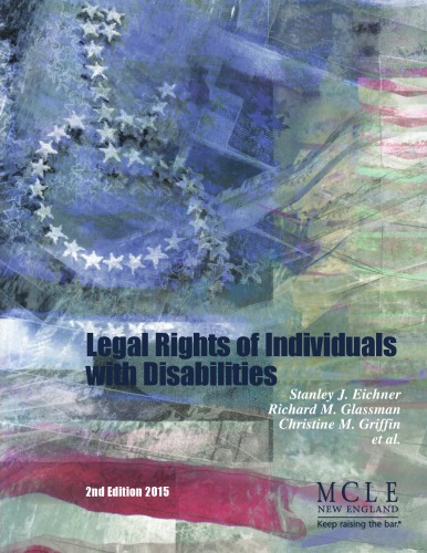 Legal Rights Of Individuals With Disabilities 2nd Edition Stanley J Eichner Editor