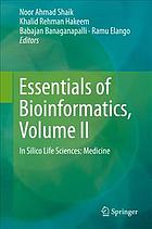 Essentials Of Bioinformatics Volume Ii In Silico Life Science Medicine Banaganapalli