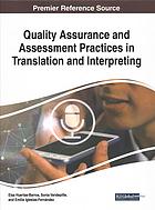 Quality Assurance And Assessment Practices In Translation And Interpreting Huertasbarros