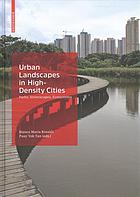 Urban Landscapes In Highdensity Cities Parks Streetscapes Ecosystems Bianca Maria Rinaldi