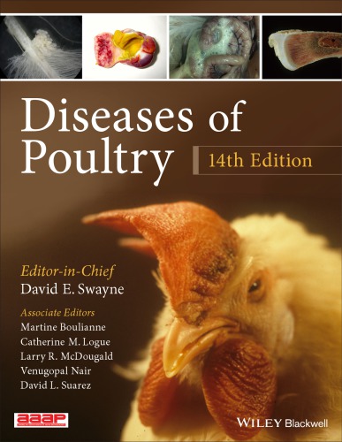 Diseases Of Poultry 14th Edition 14th David E Swayne Martine Boulianne Catherine M Logue Larry R Mcdougald Venugopal Nair David L Suarez