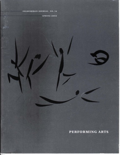 The Feldenkrais Journal 14 Performing Arts Elizabeth Beringer Ed