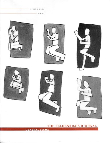 The Feldenkrais Journal 17 General Issue Elizabeth Beringer Ed