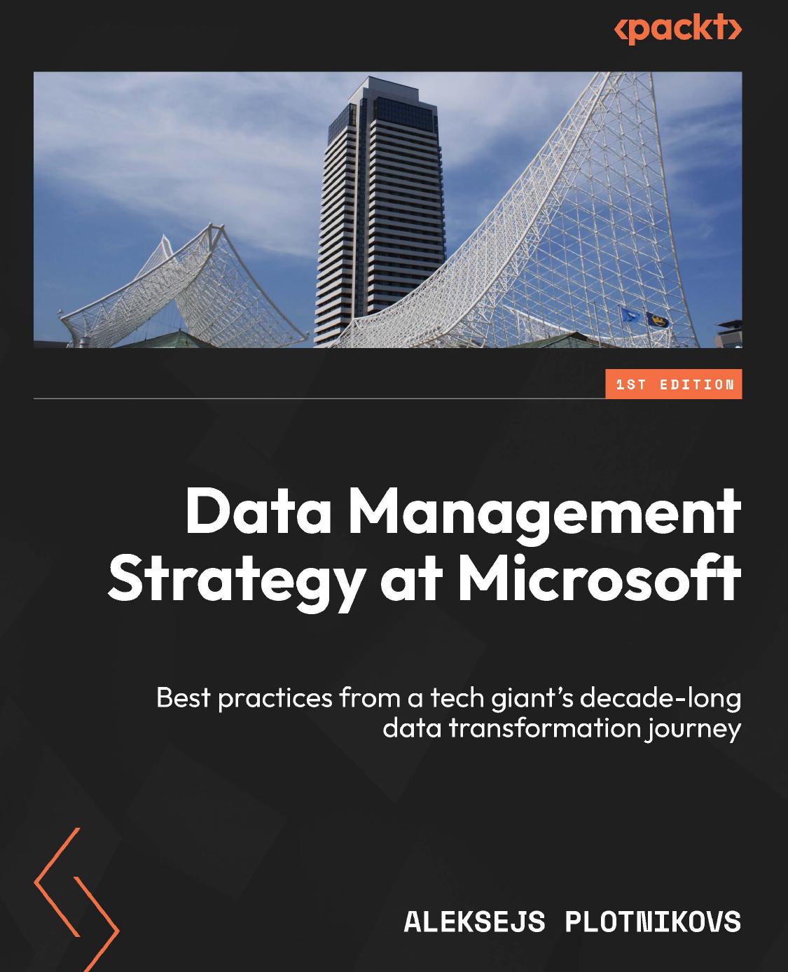 Data Management Strategy At Microsoft Aleksejs Plotnikovs
