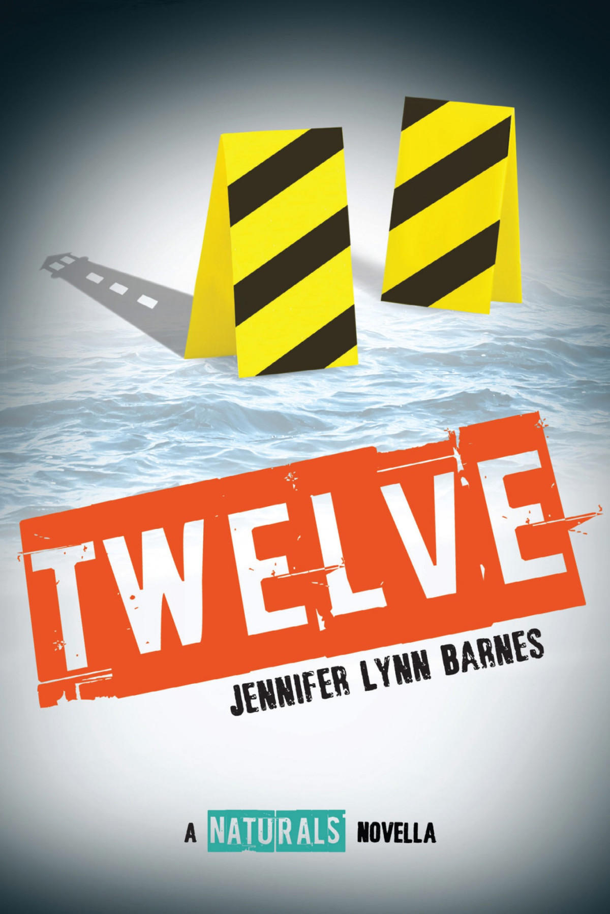 Twelve The Naturals 45 Jennifer Lynn Barnes