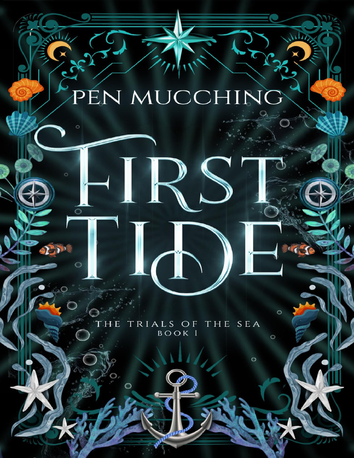 First Tide A Pirate Fantasy Romance The Trials Of The Sea Book 1 Pen Mucching